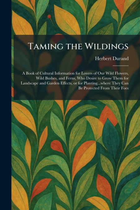 Taming the Wildings
