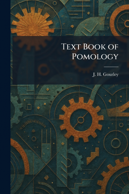 Text Book of Pomology