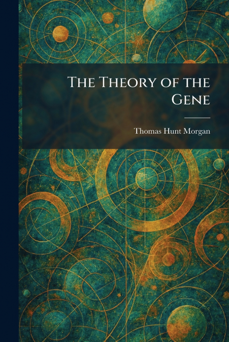 The Theory of the Gene