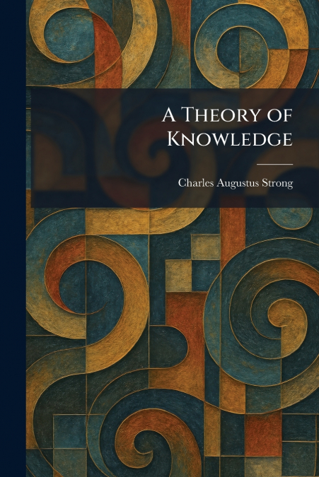 A Theory of Knowledge