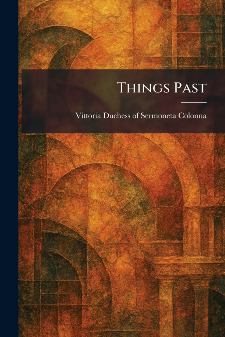 Things Past