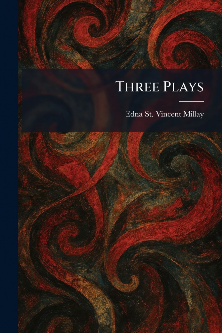 Three Plays