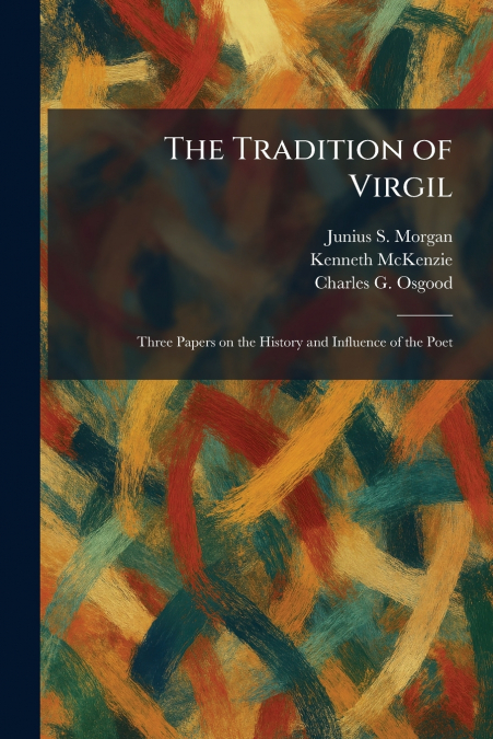The Tradition of Virgil