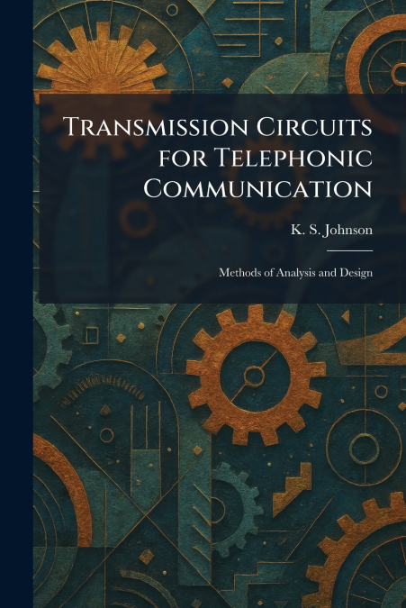 Transmission Circuits for Telephonic Communication