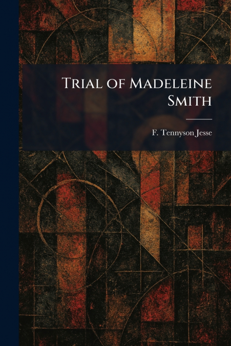 Trial of Madeleine Smith