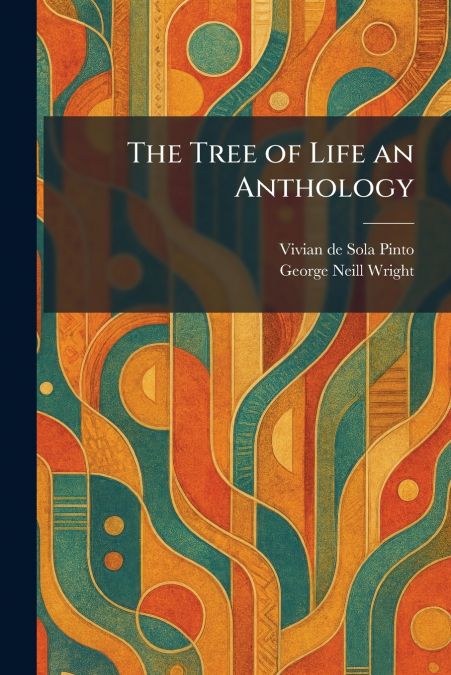 The Tree of Life an Anthology