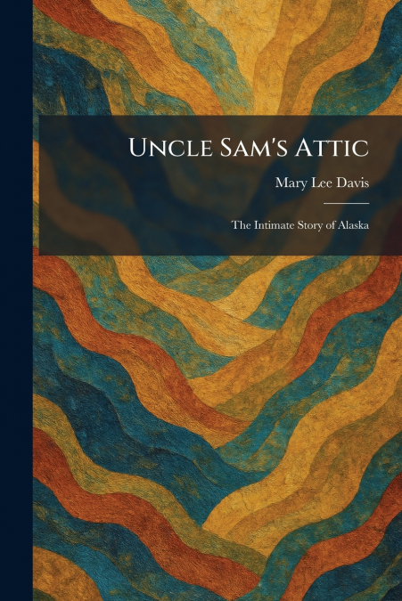 Uncle Sam’s Attic