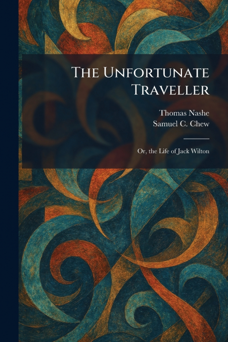 The Unfortunate Traveller
