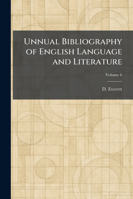 Unnual Bibliography of English Language and Literature