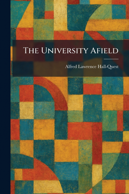 The University Afield