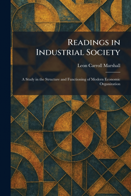 Readings in Industrial Society
