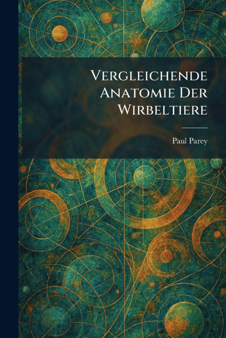Vergleichende Anatomie Der Wirbeltiere