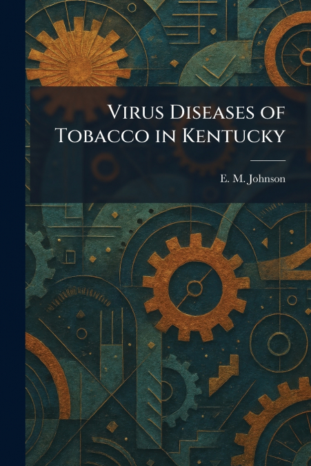 Virus Diseases of Tobacco in Kentucky