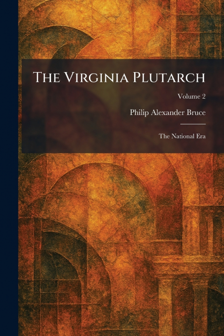 The Virginia Plutarch