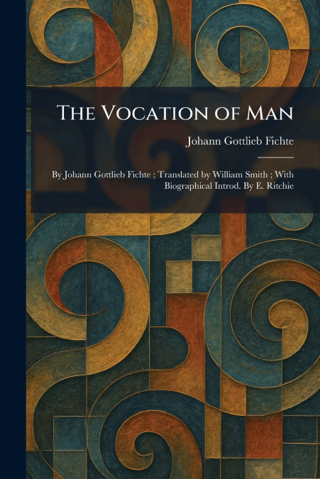 The Vocation of Man