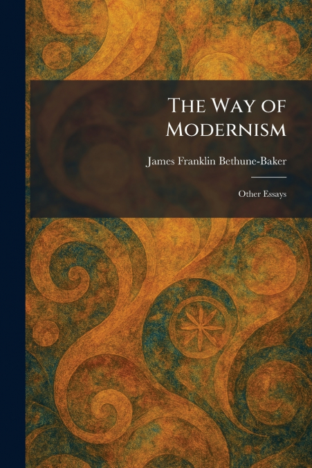 The Way of Modernism