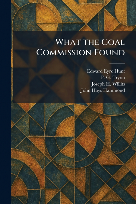 What the Coal Commission Found
