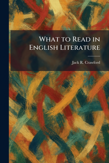 What to Read in English Literature