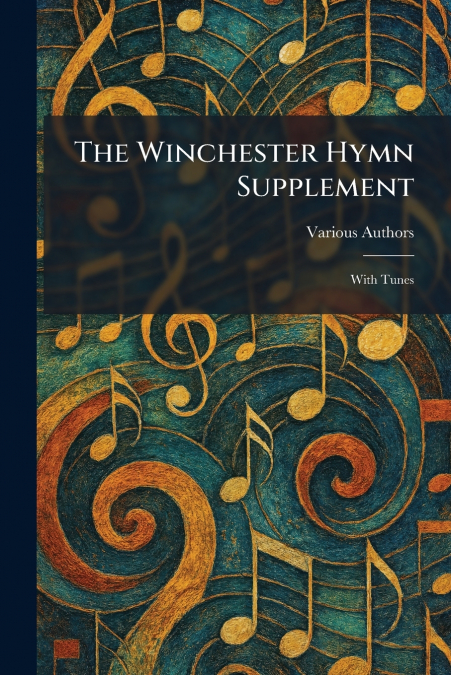 The Winchester Hymn Supplement