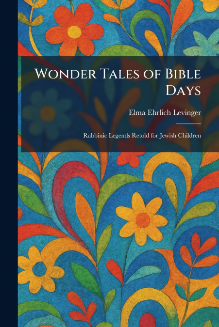 Wonder Tales of Bible Days