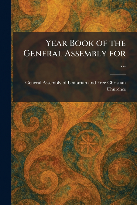 Year Book of the General Assembly for ...