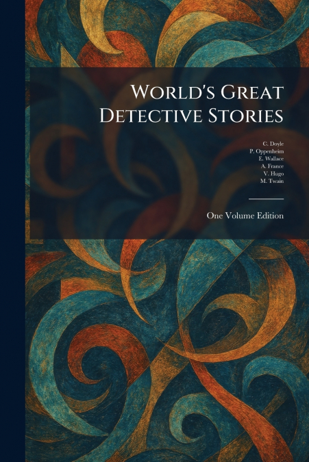 World’s Great Detective Stories