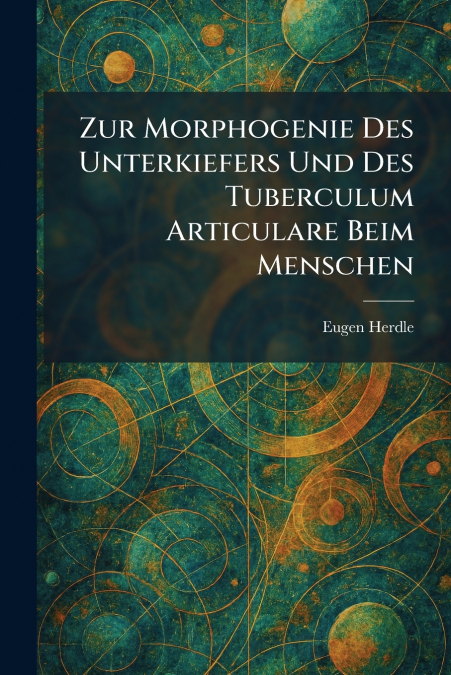 Zur morphogenie des unterkiefers und des tuberculum articulare beim menschen
