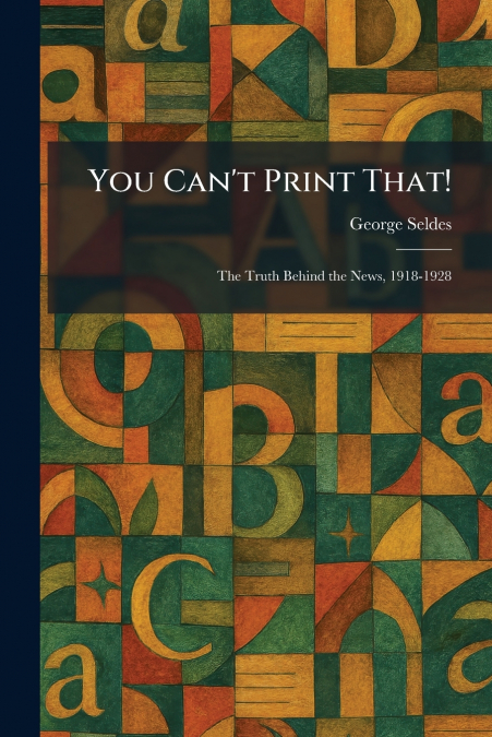 You Can’t Print That!
