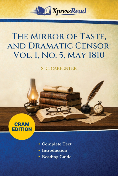 The Mirror of Taste, and Dramatic Censor