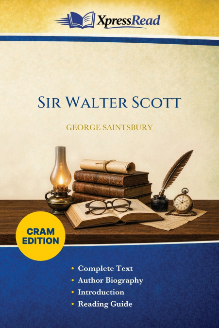 Sir Walter Scott (Cram Edition)
