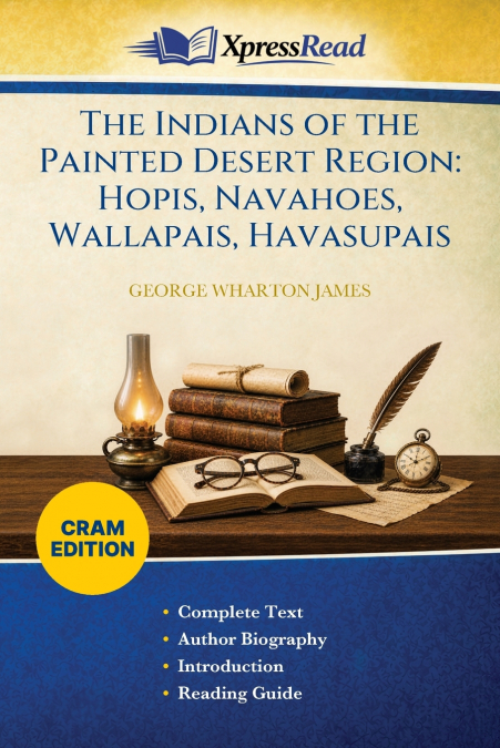 The Indians of the Painted Desert Region