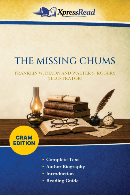 THE MISSING CHUMS (Cram Edition)