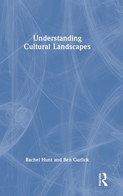 Understanding Cultural Landscapes