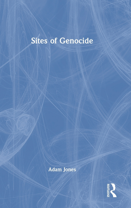 Sites of Genocide