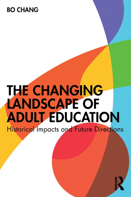 The Changing Landscape of Adult Education