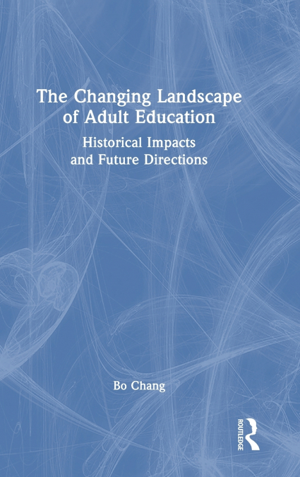 The Changing Landscape of Adult Education