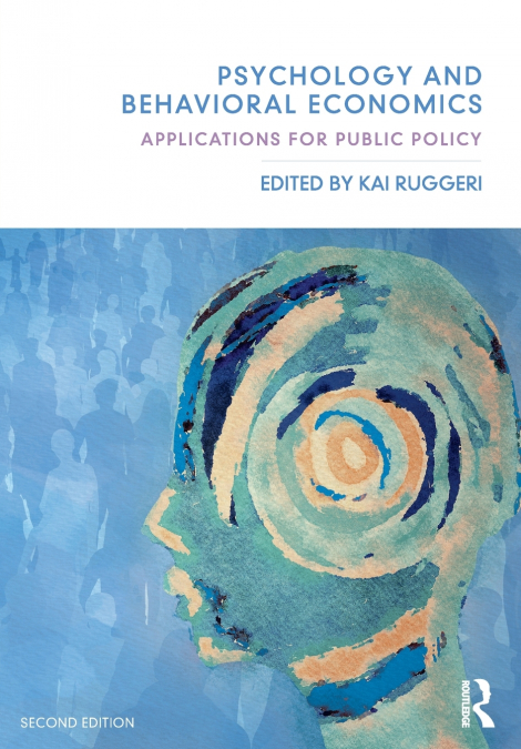 Psychology and Behavioral Economics