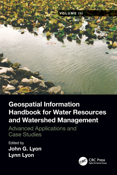 Geospatial Information Handbook for Water Resources and Watershed Management, Volume III