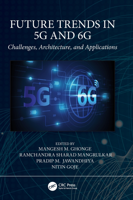 Future Trends in 5G and 6G