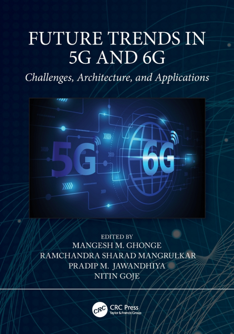Future Trends in 5G and 6G