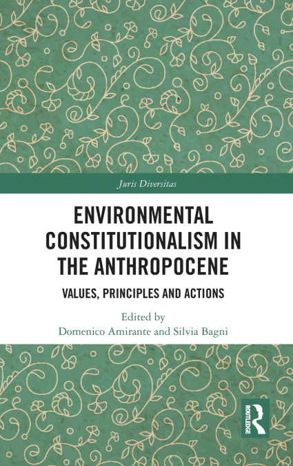 Environmental Constitutionalism in the Anthropocene