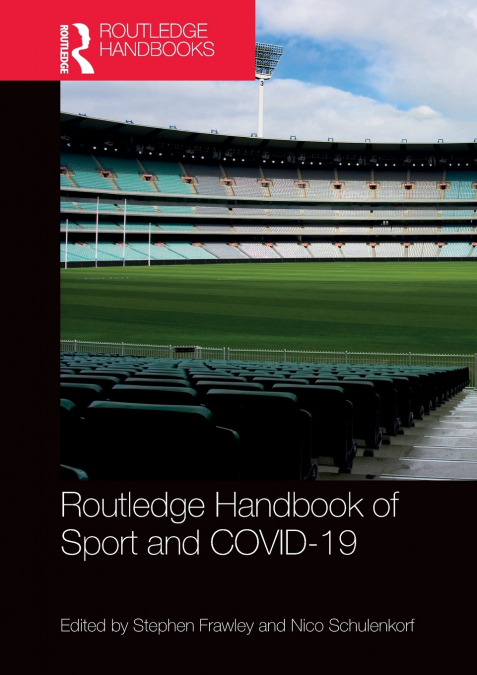 Routledge Handbook of Sport and COVID-19