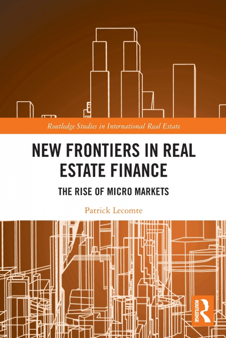 New Frontiers in Real Estate Finance