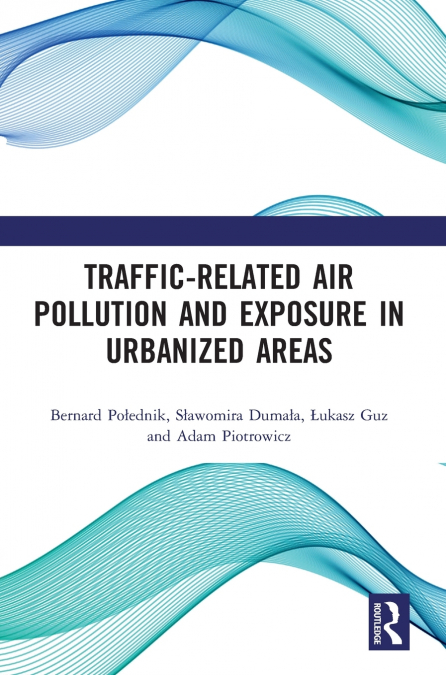 Traffic-Related Air Pollution and Exposure in Urbanized Areas