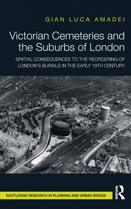 Victorian Cemeteries and the Suburbs of London
