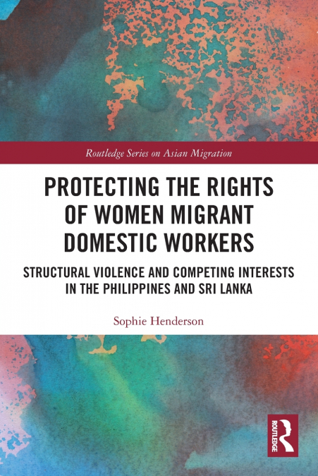 Protecting the Rights of Women Migrant Domestic Workers