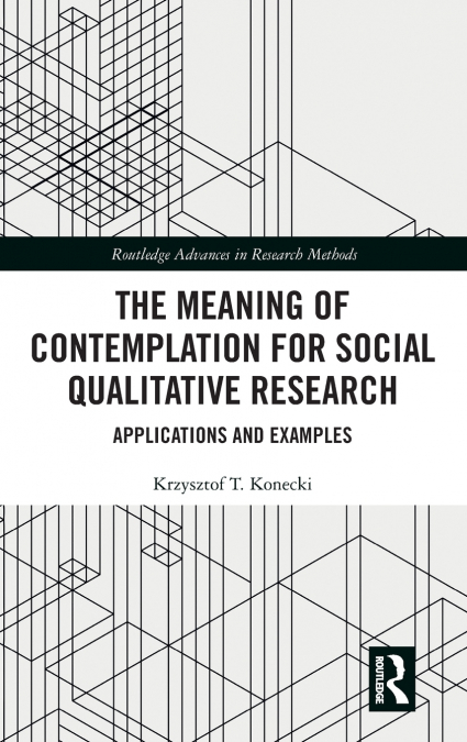 The Meaning of Contemplation for Social Qualitative Research