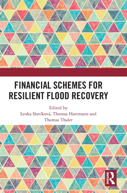 Financial Schemes for Resilient Flood Recovery