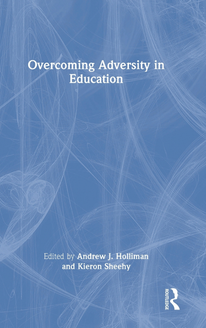 Overcoming Adversity in Education