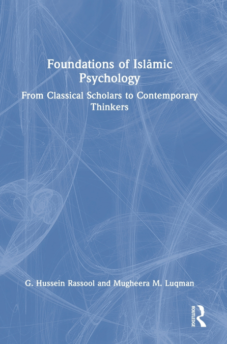 Foundations of Islāmic Psychology